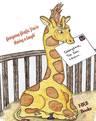 Georgeous Giraffe, You'Re Having A Laugh!-..