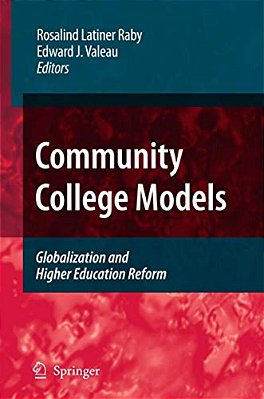 Community College Models: Globalization And Higher Education Reform-..