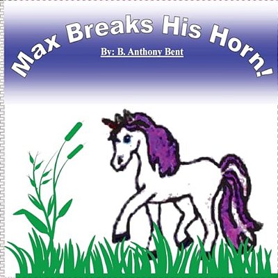 Max Breaks His Horn-..