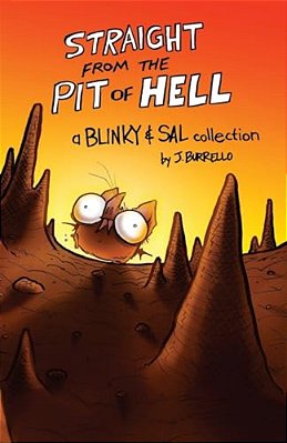 Blinky And Sal: Straight From The Pit Of Hell-..