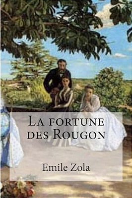 La Fortune Des Rougon-..