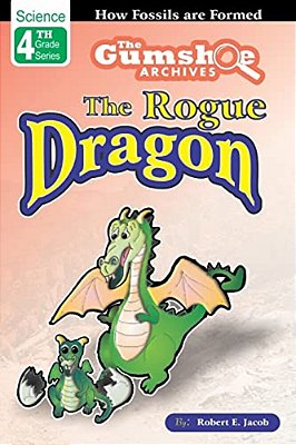The Gumshoe Archives, Case# 4-4-4109: The Rogue Dragon-..