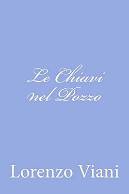 Le Chiavi Nel Pozzo-..