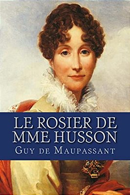 Le Rosier De Mme Husson-..