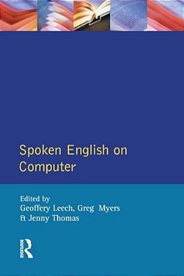 Spoken English On Computer: Transcription, Mark-Up And Application-..