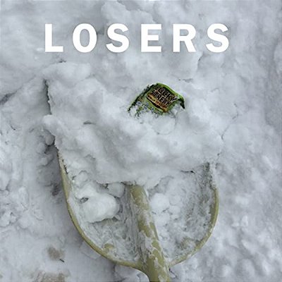 Losers: Lester & Charlie's Favorite Collection Of Losing Lottery Tickets-..