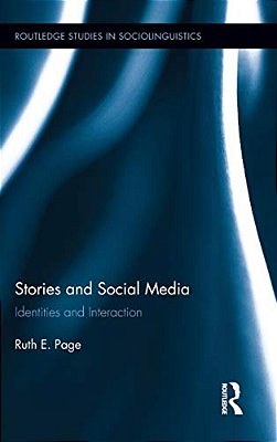 Stories And Social Media: Identities And Interaction-..