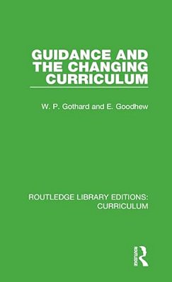 Guidance And The Changing Curriculum-..