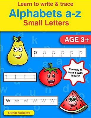 Learn To Write & Trace Alphabets A-Z: Small Letters-..