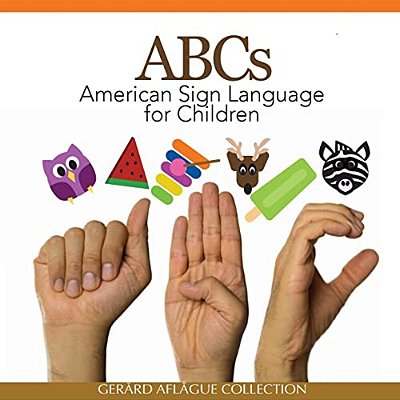 Abcs American Sign Language For Children-..