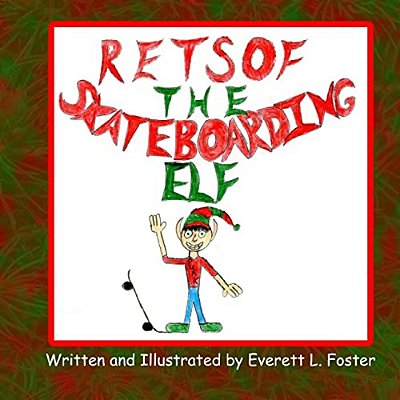 Retsof The Skateboarding Elf-..