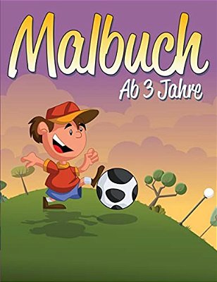 Malbuch Ab 3 Jahre-..