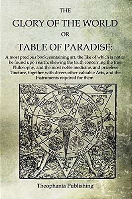 The Glory Of The World, Or Table Of Paradise-..