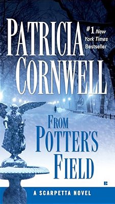 From Potter's Field: Scarpetta (Book 6)-..