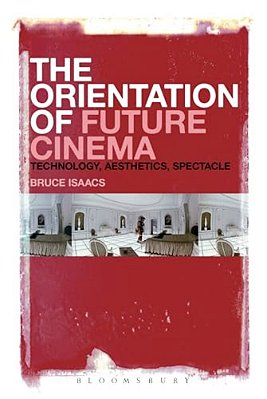The Orientation Of Future Cinema-..