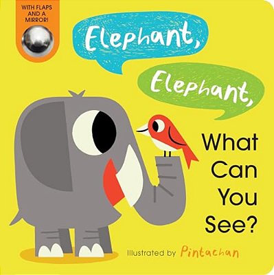 Elephant, Elephant, What Can You See?-..