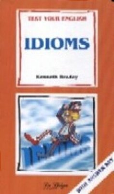 Test Your English - Idioms-..