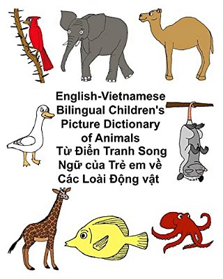 English-Vietnamese Bilingual Children's Picture Dictionary Of Animals-..