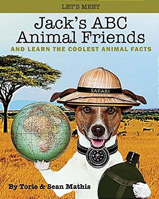 Let's Meet Jack's Abc Animal Friends: And Learn The Coolest Animal Facts-..