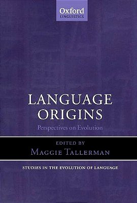 Language Origins - Perspectives On Evolution-..