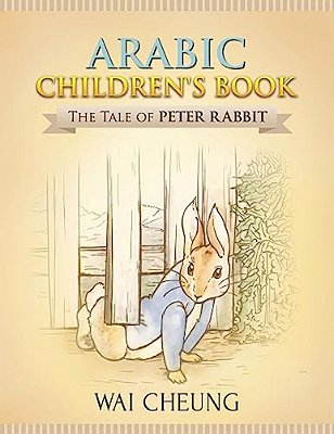 Arabic Children's Book: The Tale Of Peter Rabbit-..