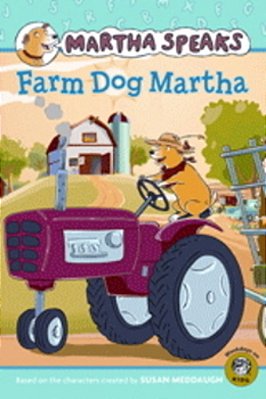 Martha Speaks - Farm Dog Martha-..