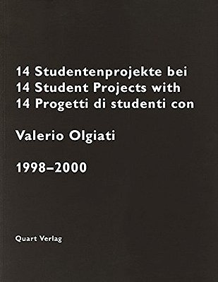 14 Students Projects With Valerio Olgiati 1998 - 2000-..