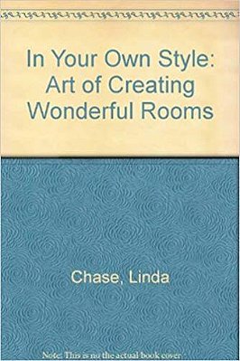 In Your Own Style - The Art Of Creating Wonderful Rooms-..