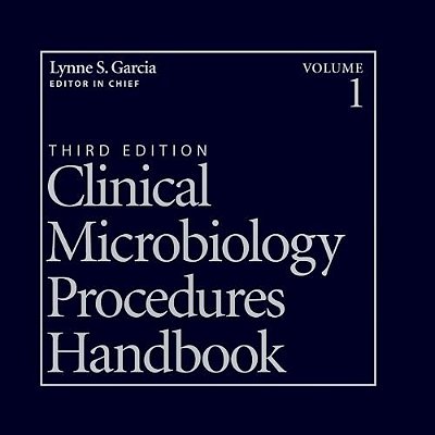 Clinical Microbiology Procedures Handbook-..