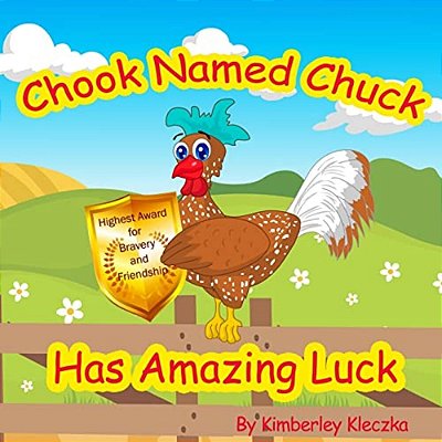 Chook Named Chuck Has Amazing Luck-..