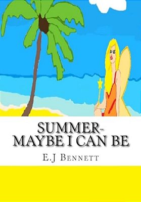 Summer- Maybe I Can Be: The Seasonal Fairies-..