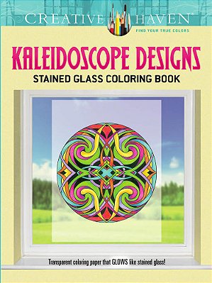 Kaleidoscope Designs Stained Glass Coloring Book - Creative Haven-..