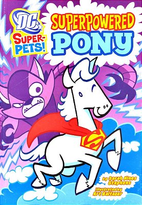 Superpowered Pony - DC Super Heroes - Super-Pets-..