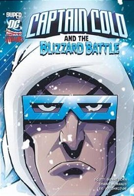 Captain Cold And The Blizzard Battle - DC Super Villains-..