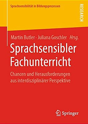 Sprachsensibler Fachunterricht: Chancen Und Herausforderungen Aus Interdisziplinärer Perspektive-..