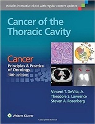 Cancer Of The Thoracic Cavity - Cancer, Principles & Practice Of Oncology - 10Th Edition-..