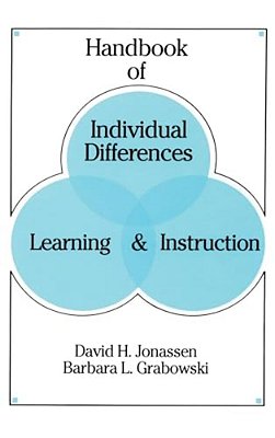 Handbook Of Individual Differences, Learning, And Instruction-..