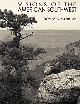Visions Of The American Southwest-..
