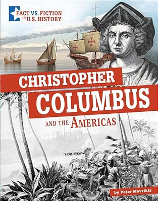 Christopher Columbus And The Americas: Separating Fact From Fiction-..