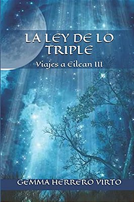 Viajes A Eilean III: La Ley De Lo Triple-..