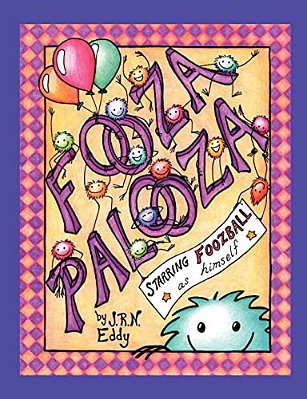 Fooza Palooza: Starring Foozball As Himself-..