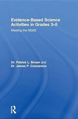 Evidence-Based Science Activities In Grades 3-5: Meeting The Ngss-..