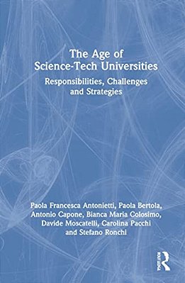 The Age Of Science-Tech Universities: Responsibilities, Challenges And Strategies-..