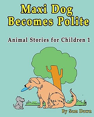 Maxi Dog Becomes Polite-..