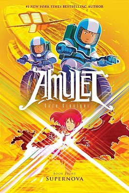 Supernova: A Graphic Novel (Amulet #8): Volume 8-..