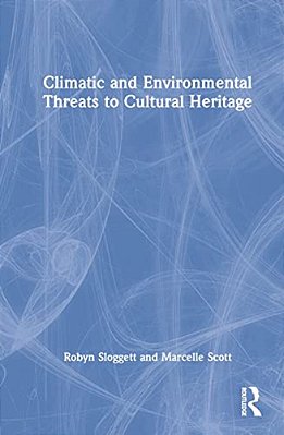 Climatic And Environmental Threats To Cultural Heritage-..