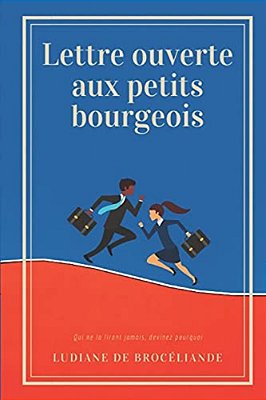Lettre Ouverte Aux Petits Bourgeois-..