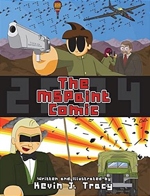 The Mspaint Comic: Volume 1: Institution-..