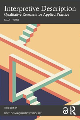 Interpretive Description: Qualitative Research For Applied Practice-..