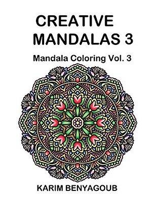 Creative Mandalas 3: Mandala Coloring-..